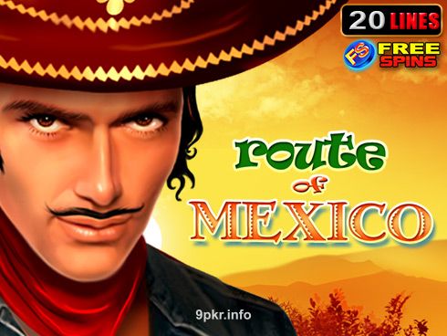 Route of Mexico slot game by 9pkr